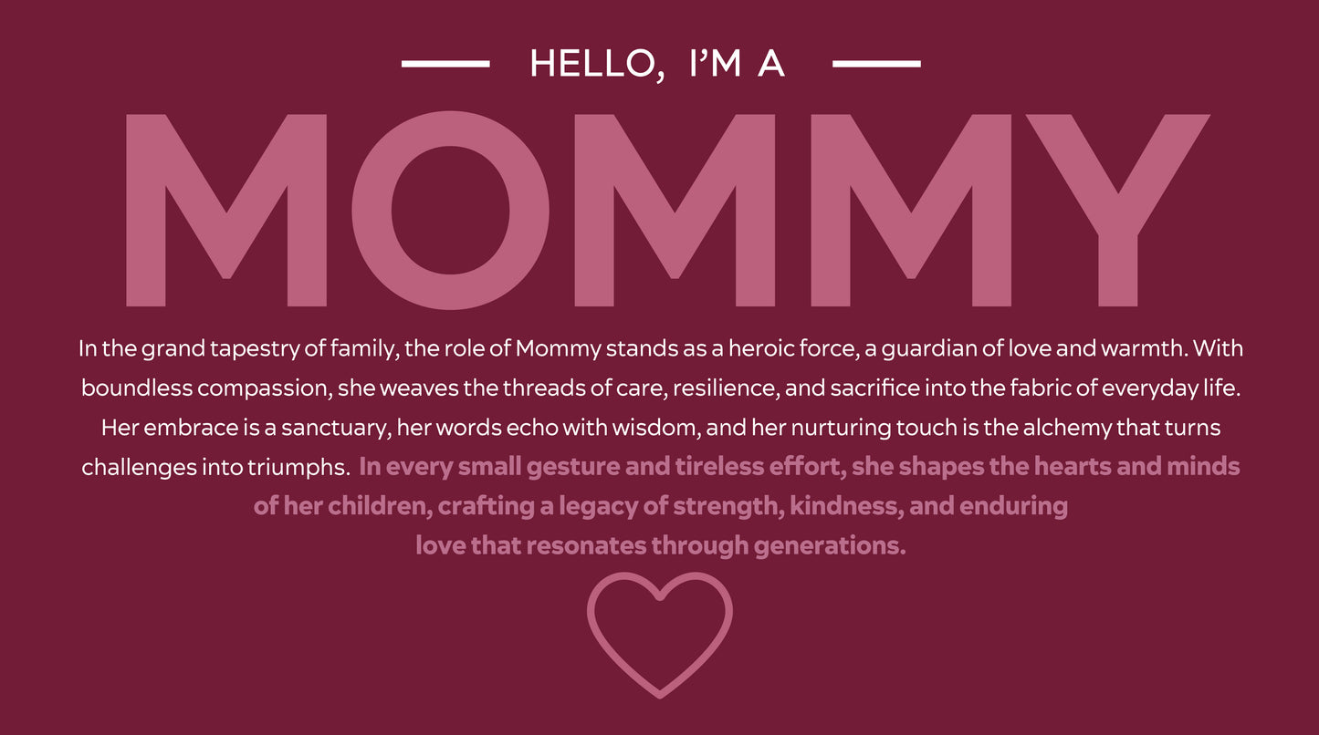 Mommy: T-shirt