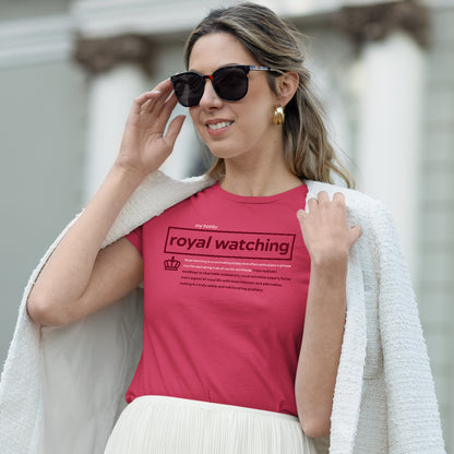 Royal Watching: T-shirt (Women)